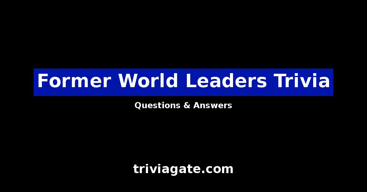 Former World Leaders trivia image