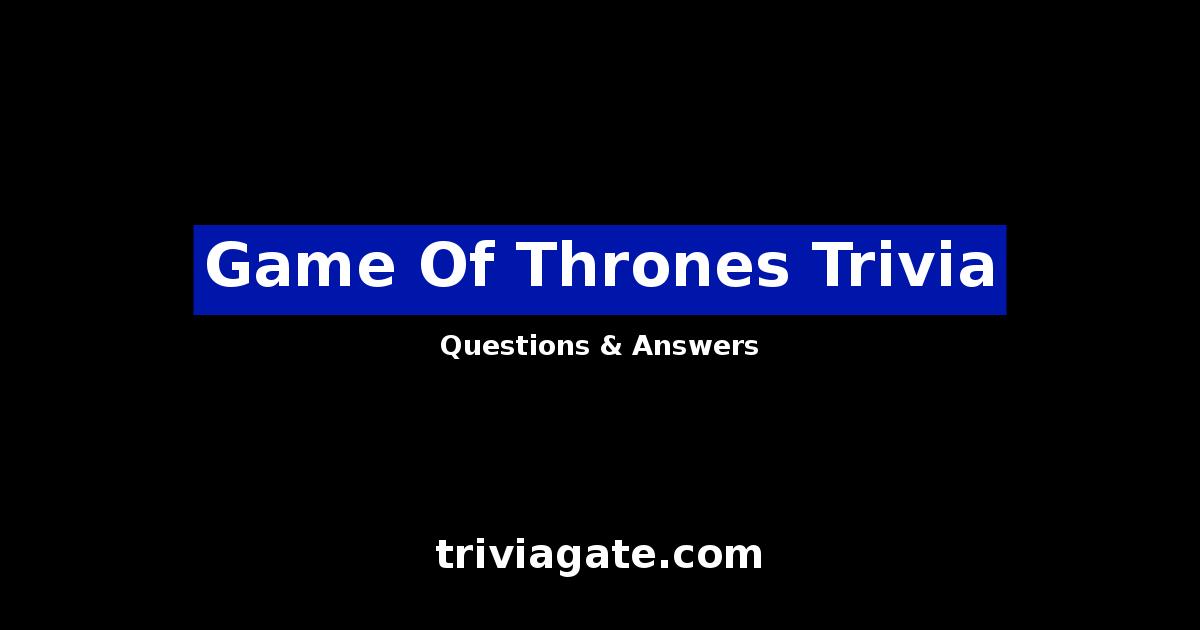 Game Of Thrones trivia image