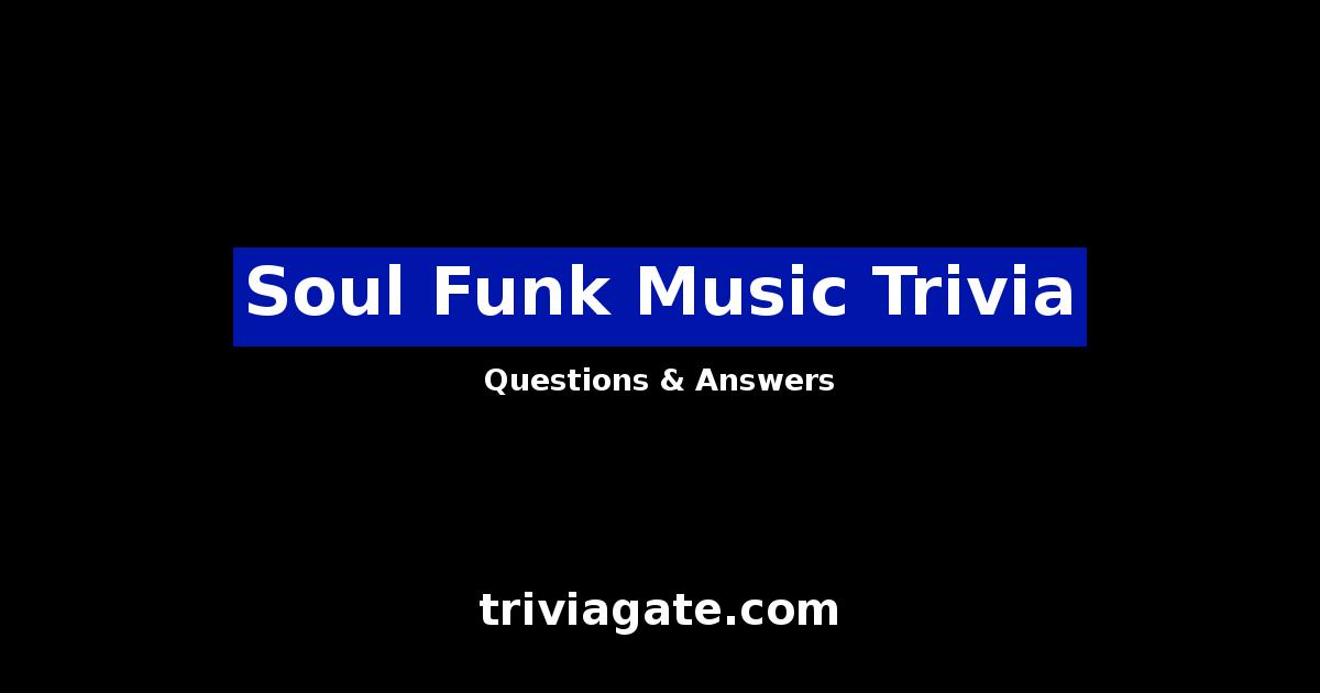 Soul Funk Music trivia image