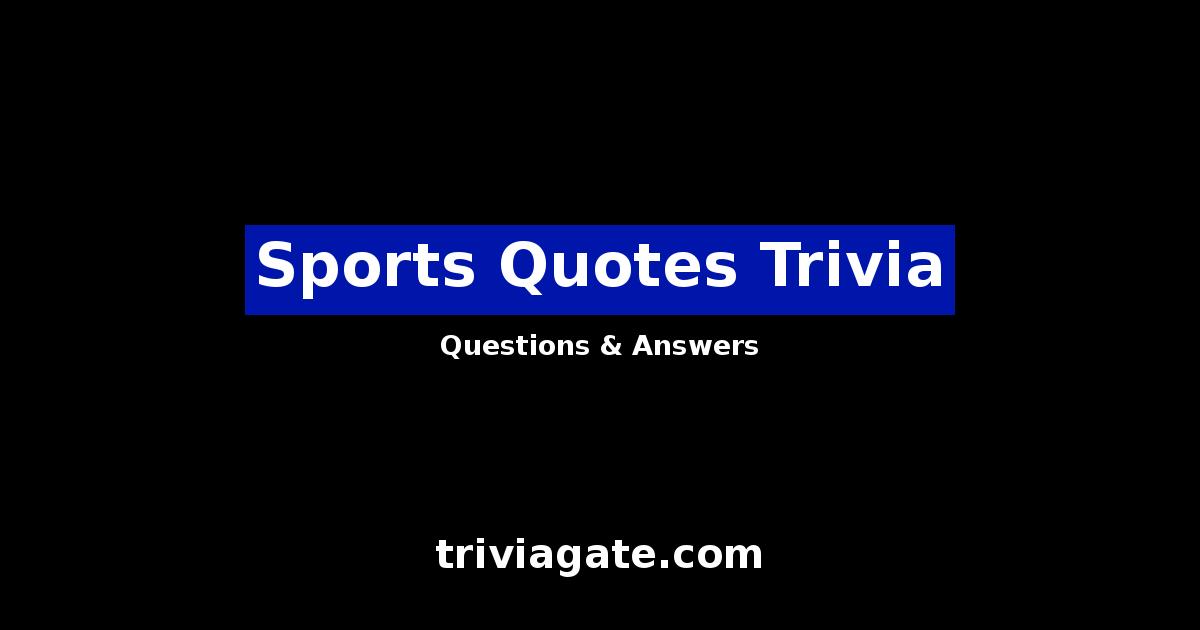 Sports Quotes trivia image