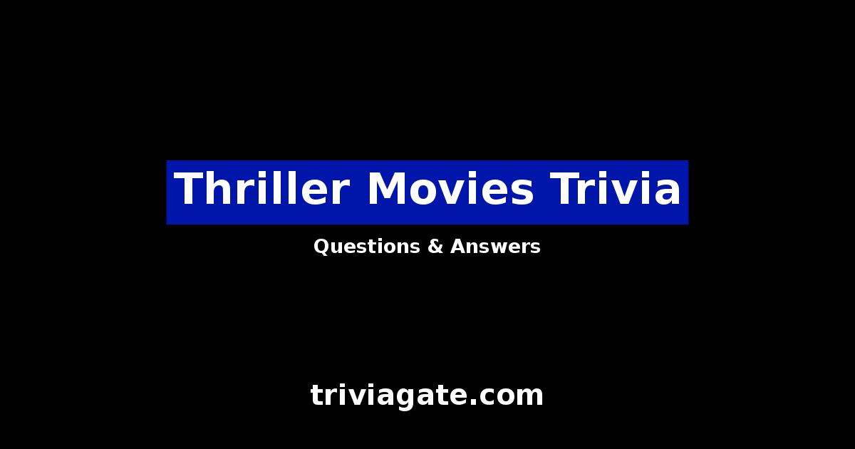 Thriller Movies trivia image