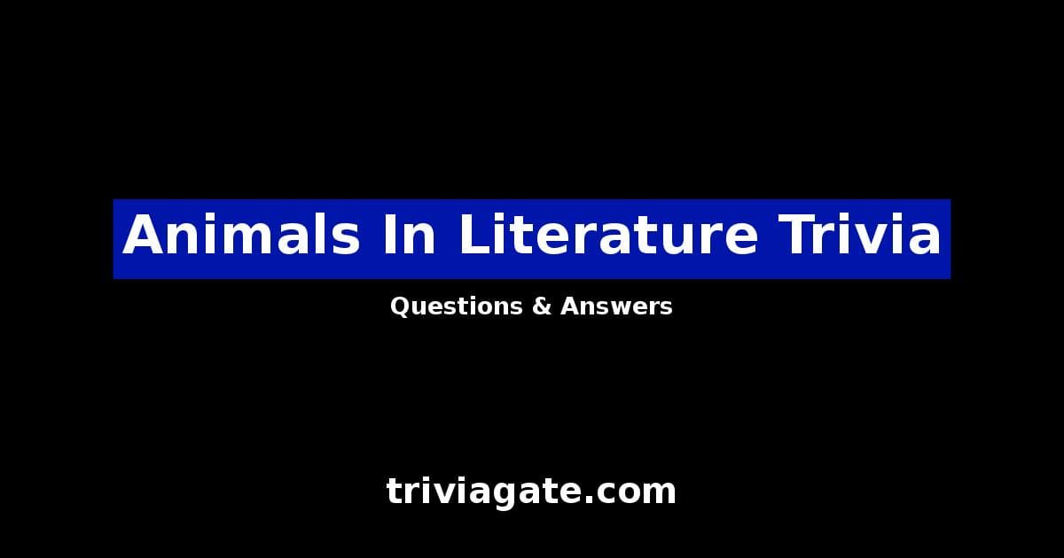 Animals In Literature trivia image