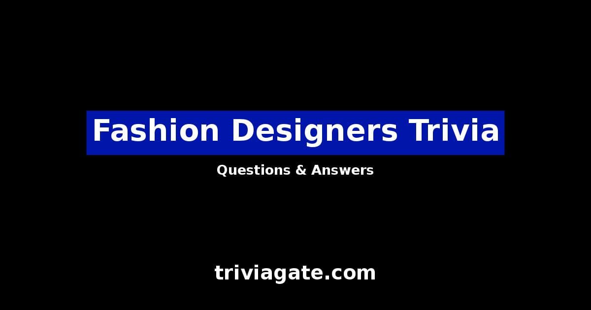 Fashion Designers trivia image