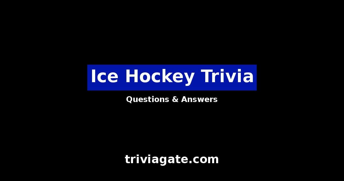 Top Ice Hockey Trivia Questions and Answers Quiz By Trivia Gate