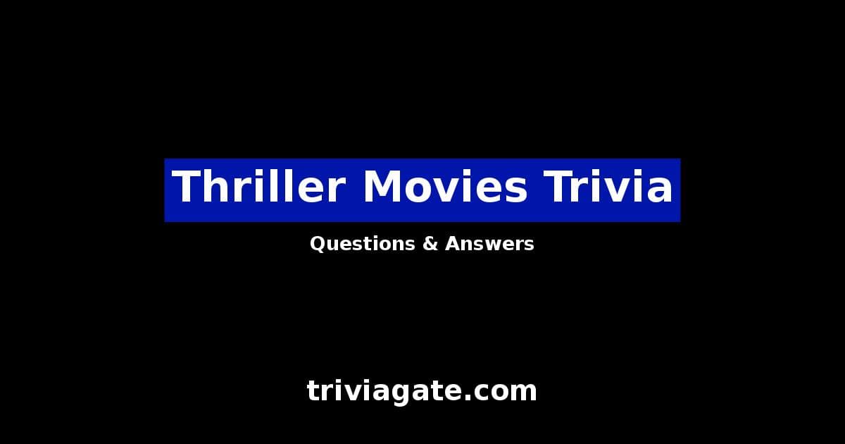 Thriller Movies trivia image