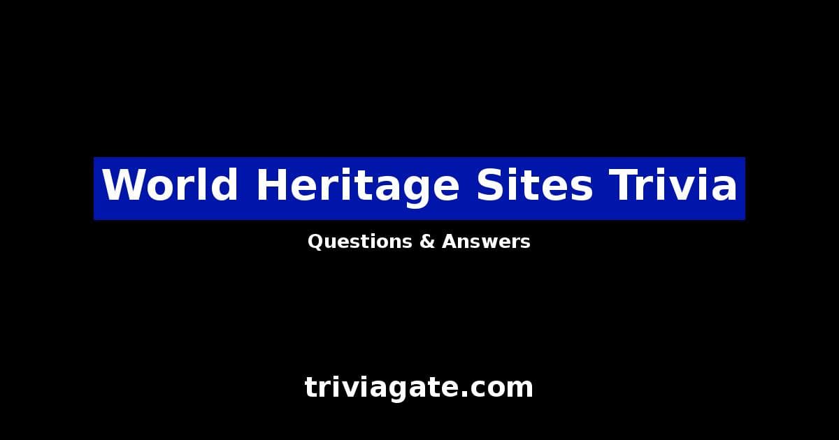 World Heritage Sites trivia image