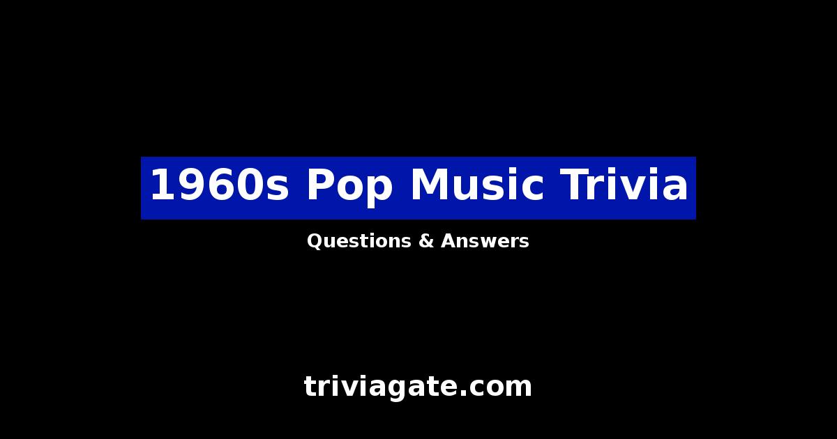 1960s Pop Music trivia image