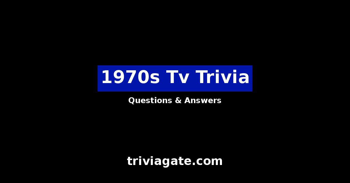 1970s Tv trivia image