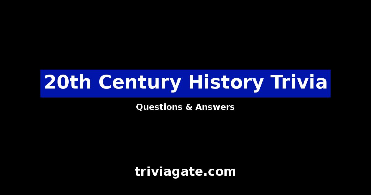20th Century History trivia image