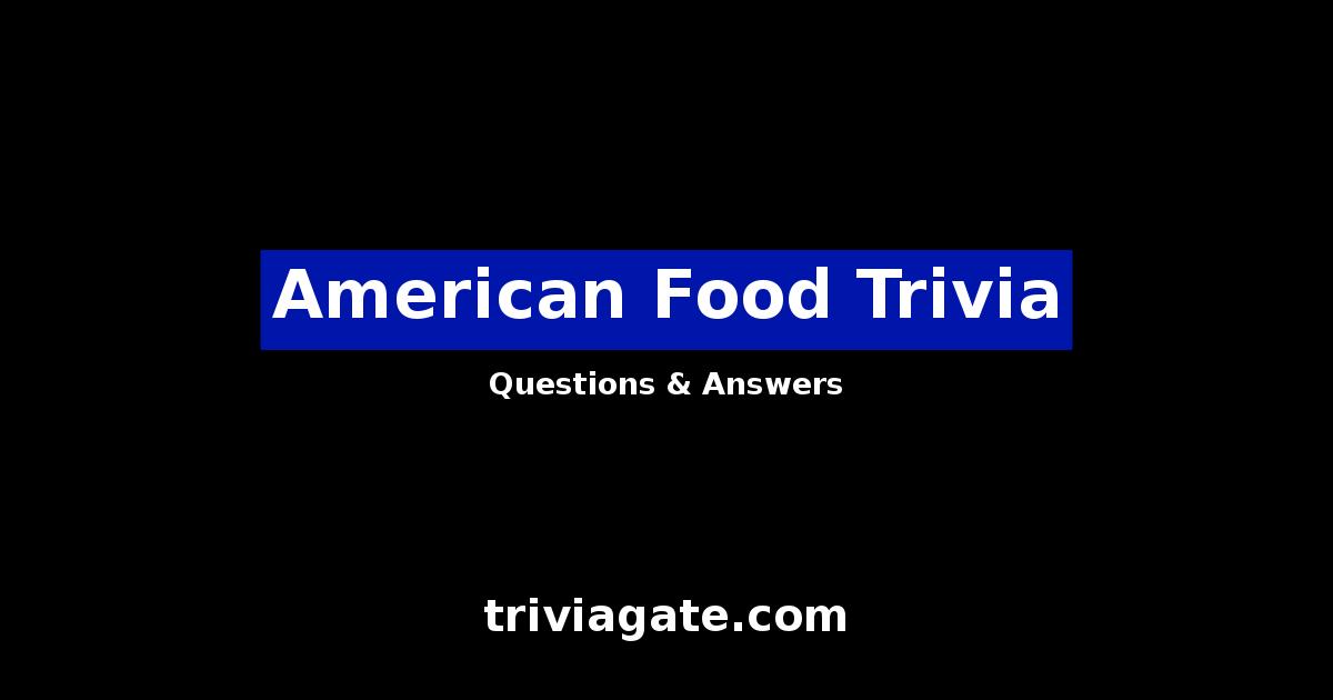 American Food trivia image