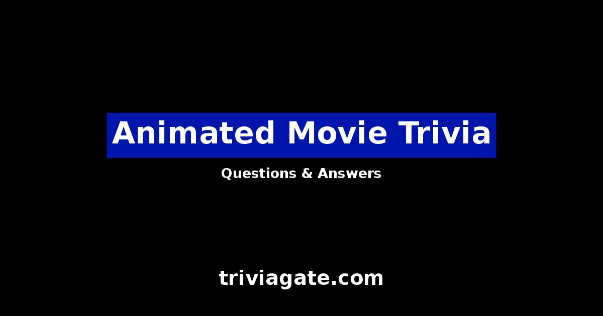 Animated Movie trivia image
