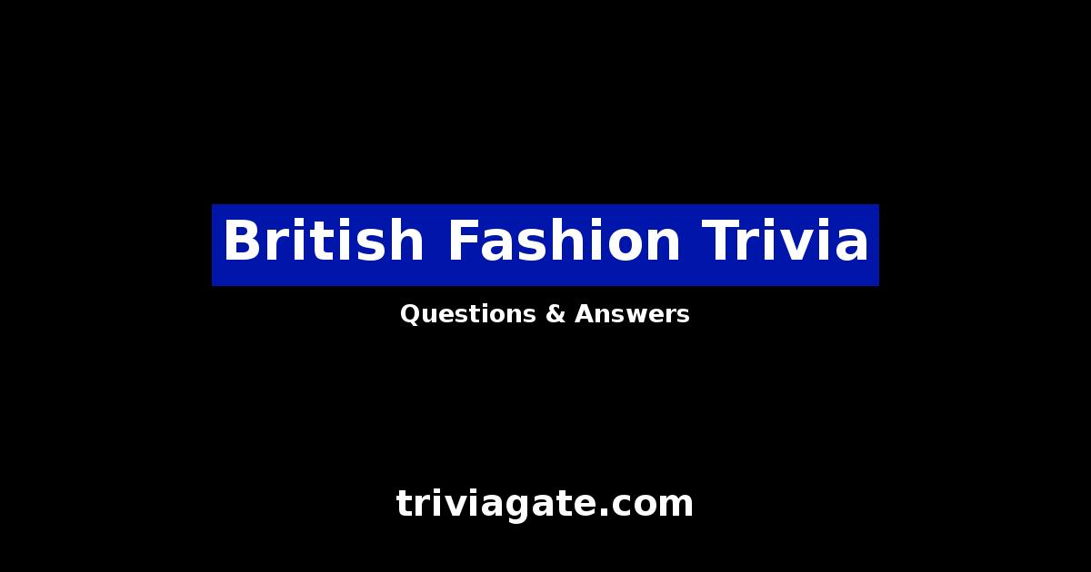 British Fashion trivia image