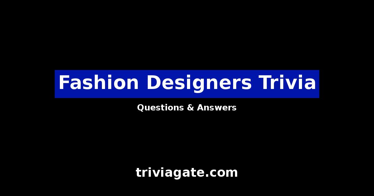 Fashion Designers trivia image