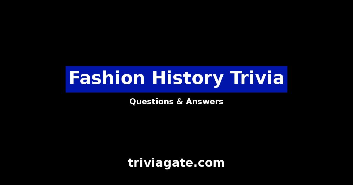 Fashion History trivia image