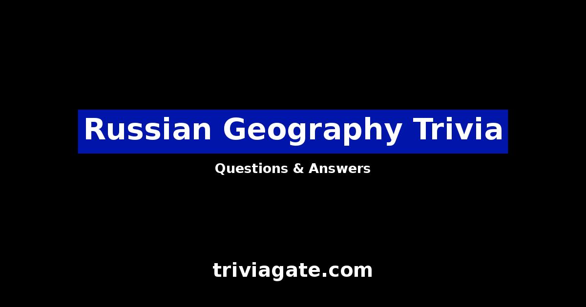 Russian Geography trivia image
