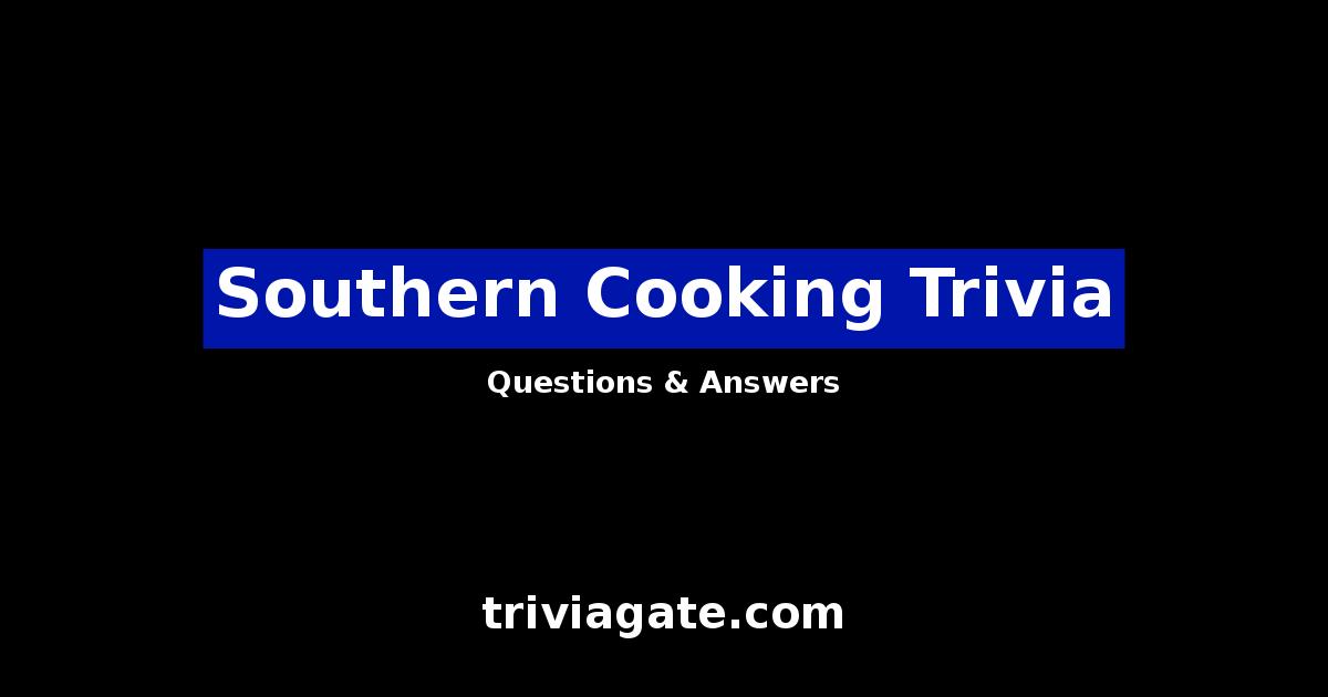 Southern Cooking trivia image