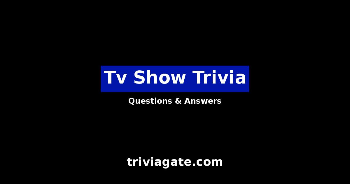 Tv Show trivia image